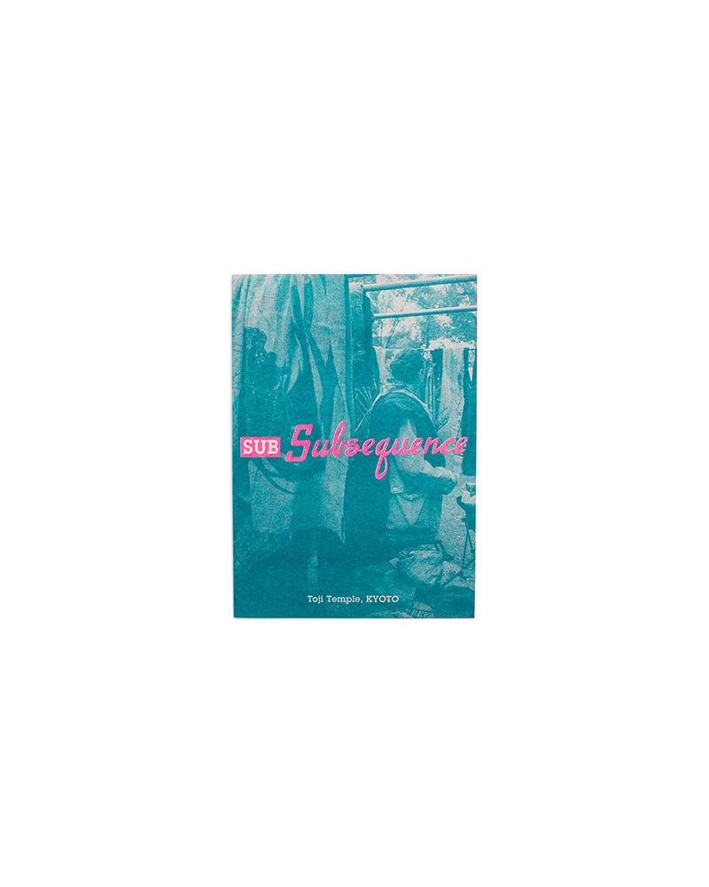 Special Gift 2  Photo Zine “SUB Subsequence” vol.05 (Toji Temple, KYOTO)